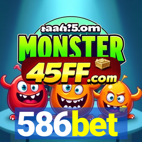 586bet
