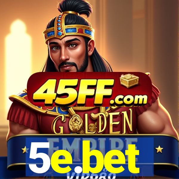 5e.bet