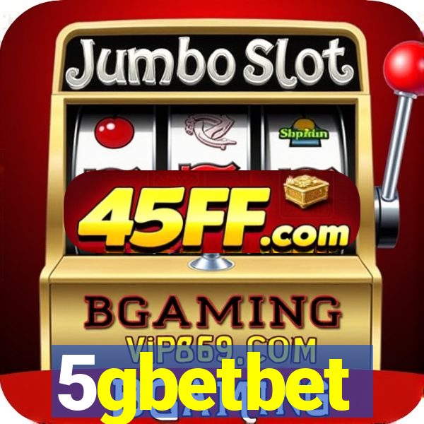5gbetbet