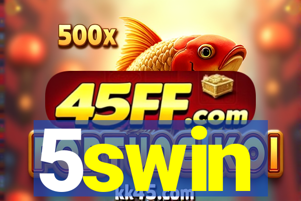 5swin