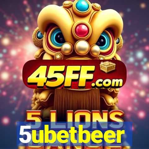 5ubetbeer