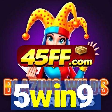 5win9