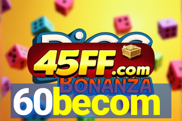 60becom