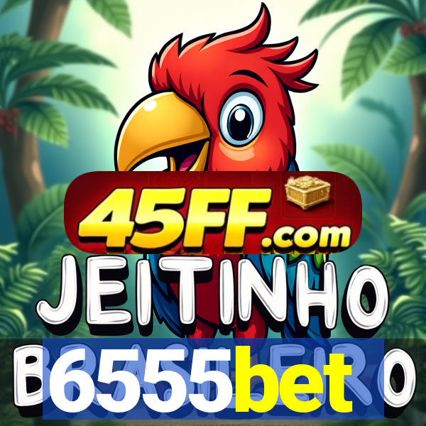 6555bet