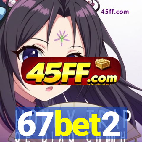 67bet2