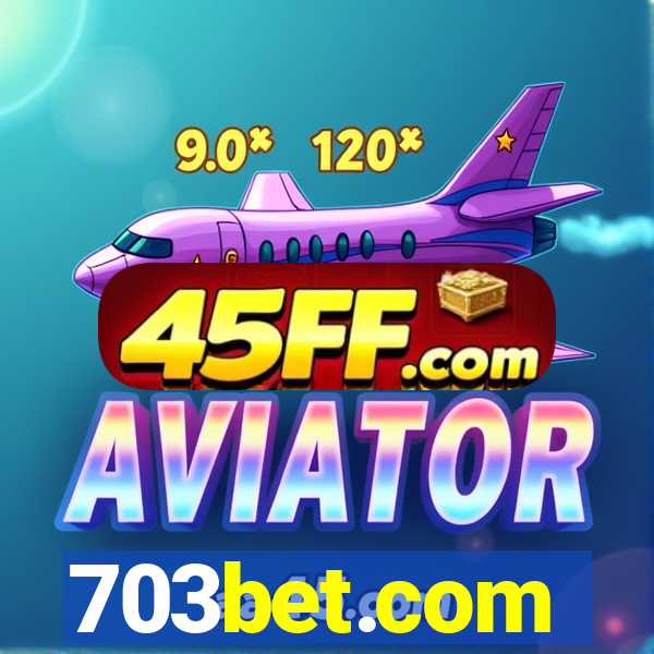 703bet.com