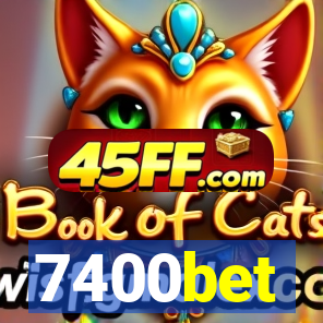 7400bet