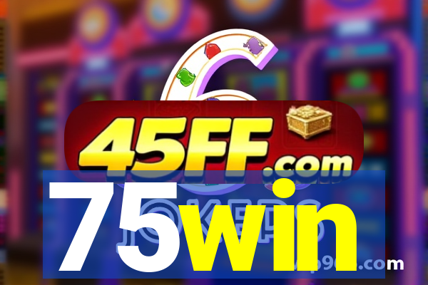 75win