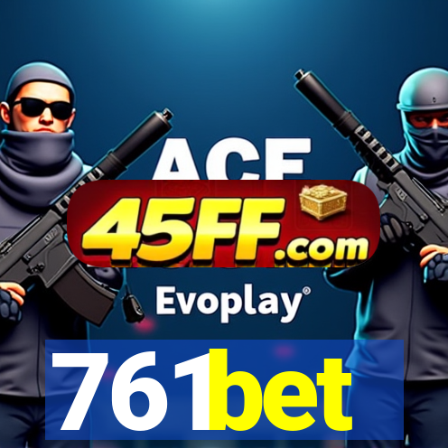 761bet