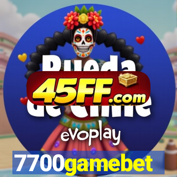 7700gamebet