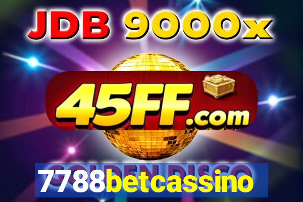 7788betcassino