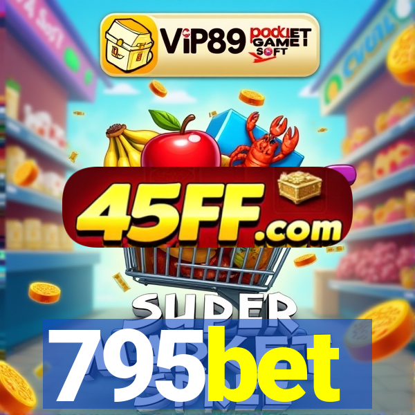 795bet