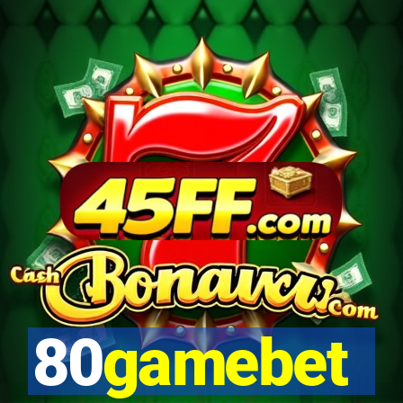 80gamebet
