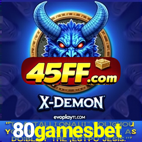 80gamesbet