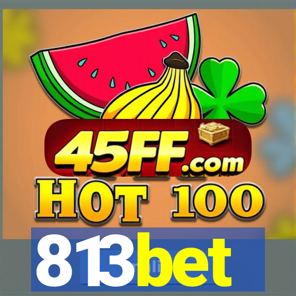 813bet