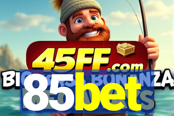 85bet