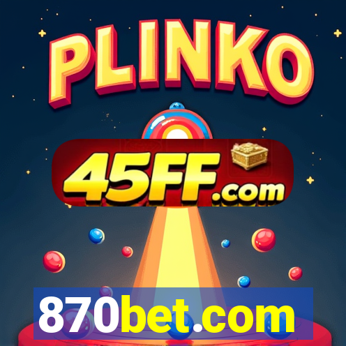 870bet.com