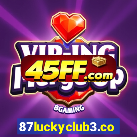 87luckyclub3.com