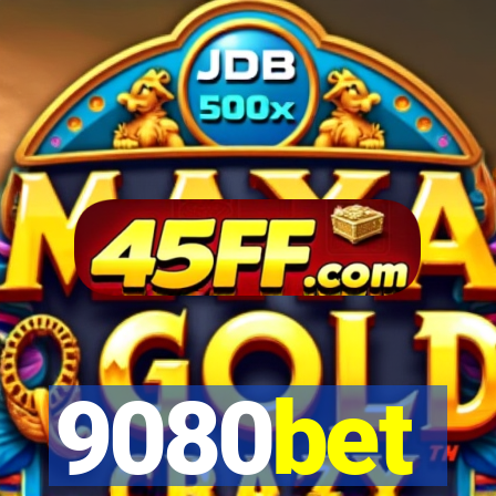 9080bet