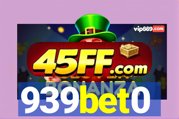 939bet0