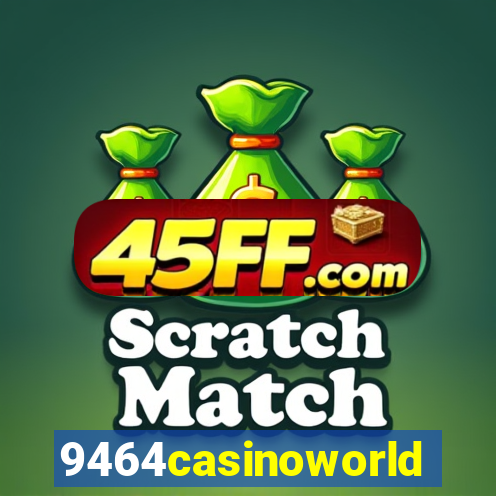 9464casinoworld