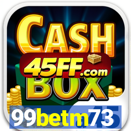 99betm73