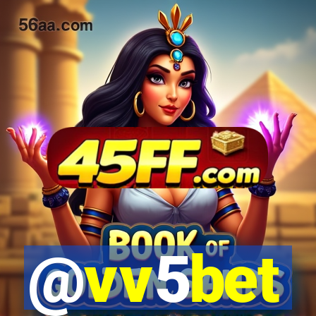 @vv5bet