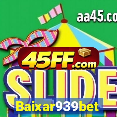 Baixar939bet