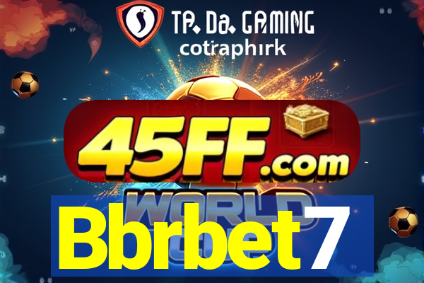 Bbrbet7