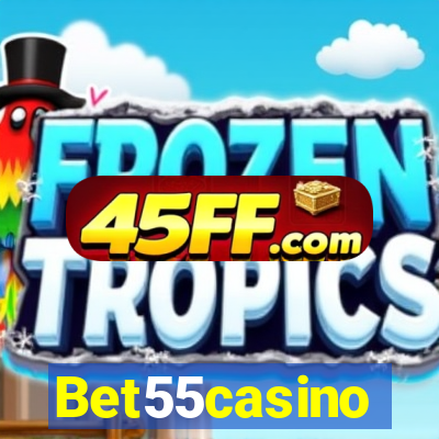Bet55casino