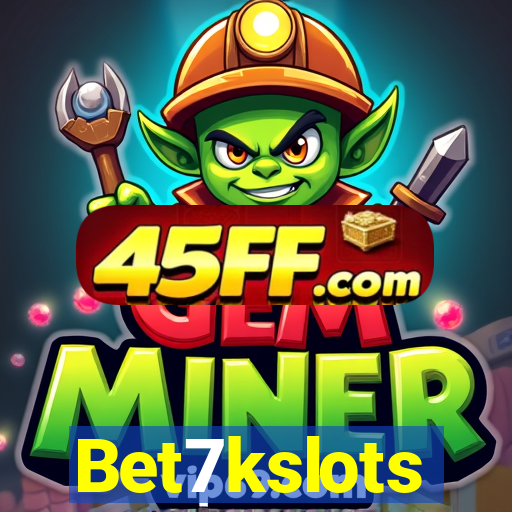 Bet7kslots