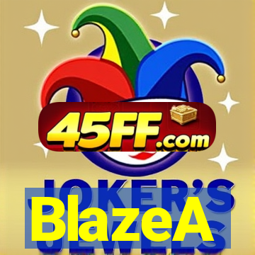 BlazeA
