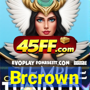 Brcrown
