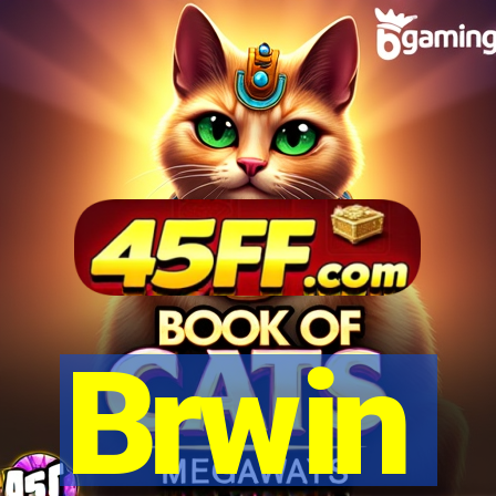 Brwin
