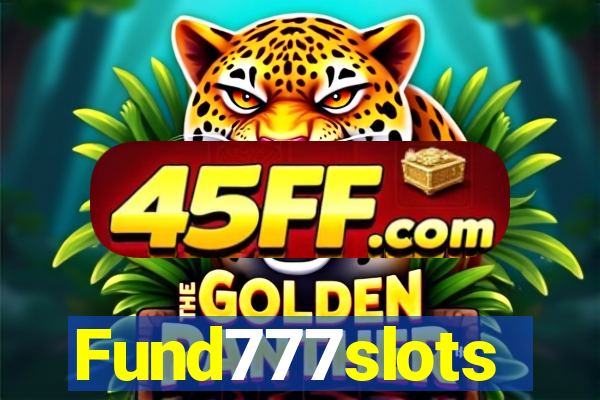 Fund777slots