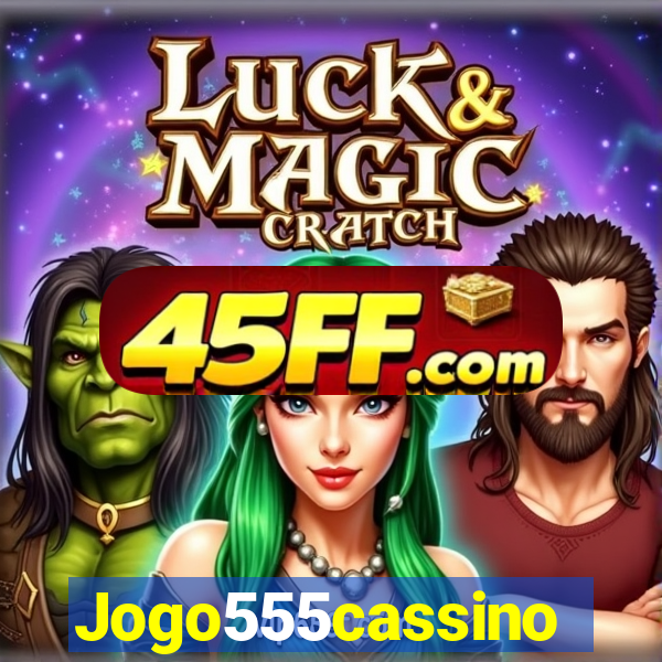 Jogo555cassino