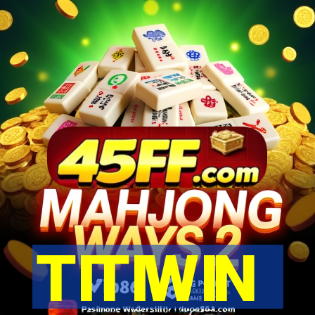 TITIWIN