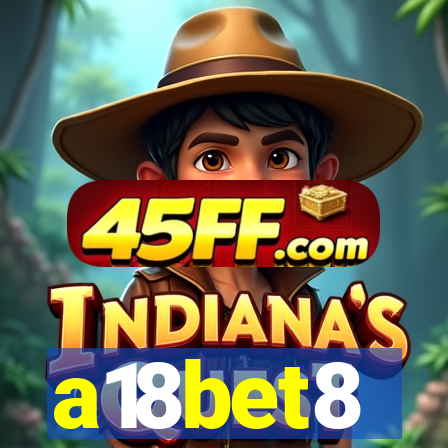 a18bet8