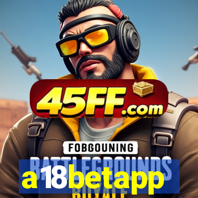 a18betapp