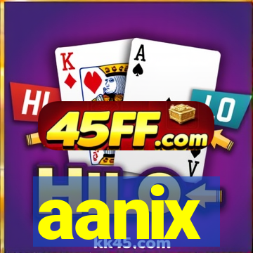 aanix