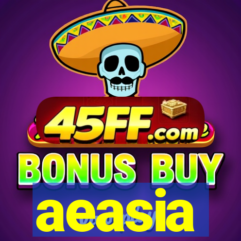 aeasia