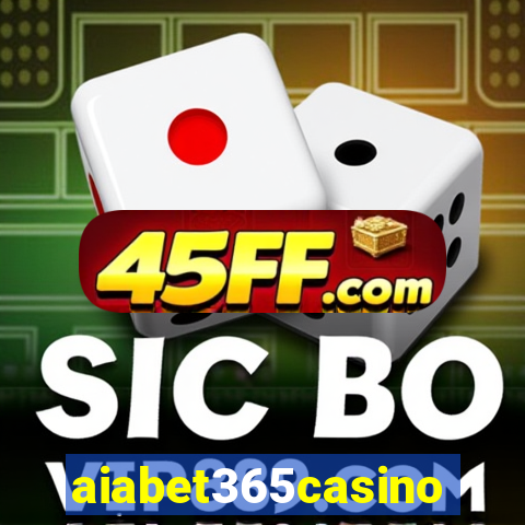 aiabet365casino
