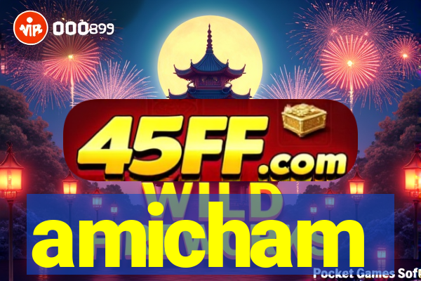 amicham