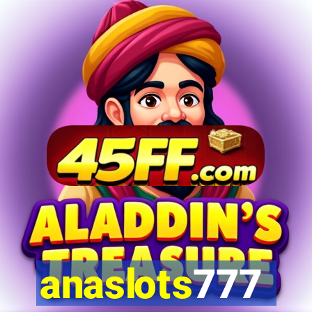 anaslots777