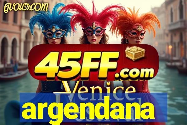 argendana