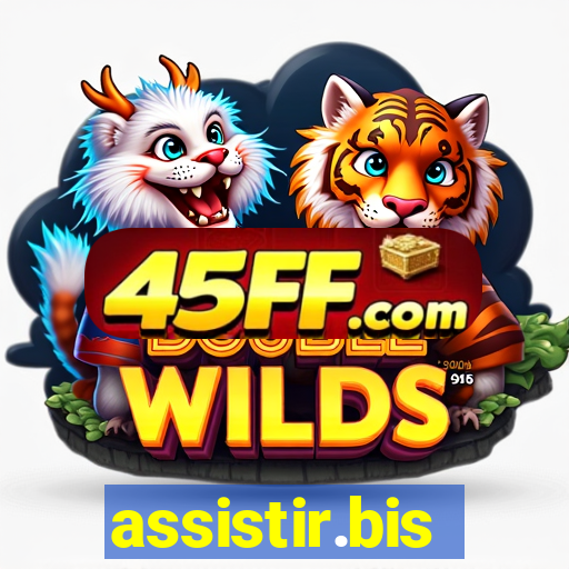 assistir.bis