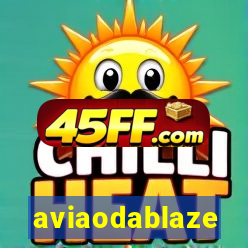 aviaodablaze
