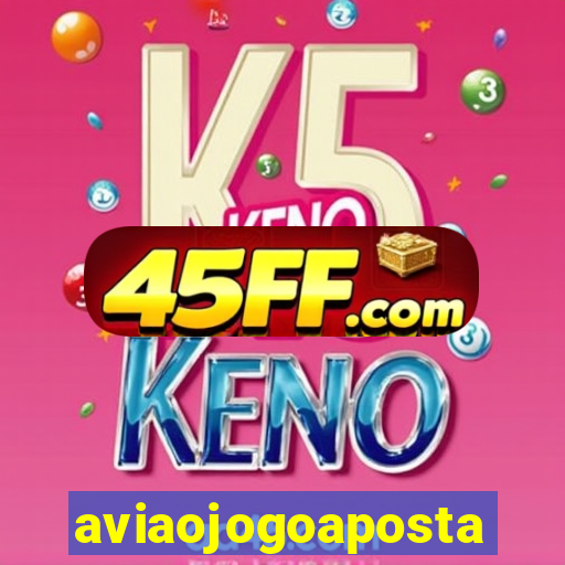 aviaojogoaposta