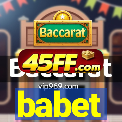 babet