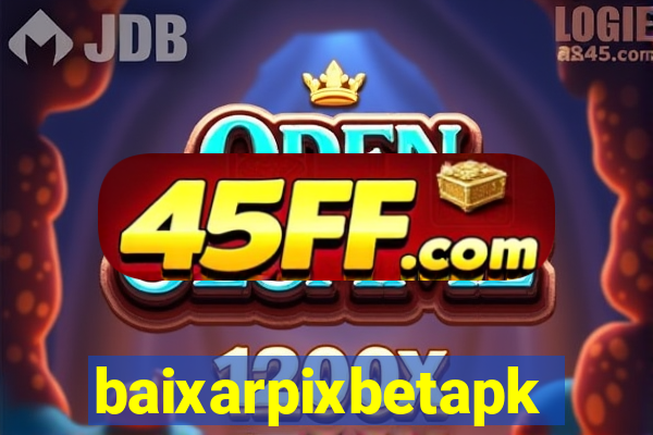 baixarpixbetapk